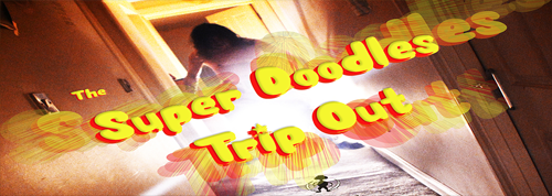 The Super Doodles Trip Out (2025)